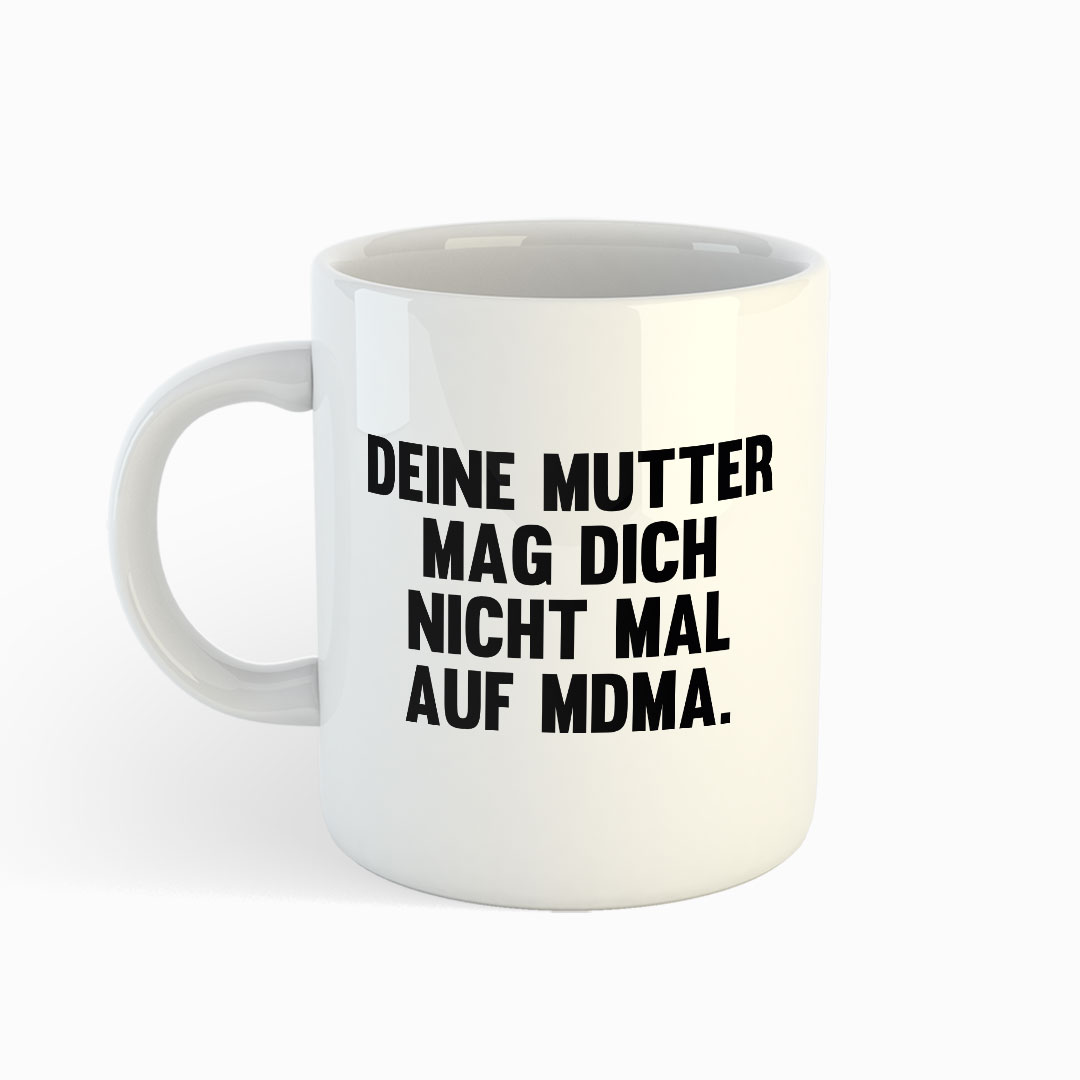 Deine Mutter - Weiße Tasse