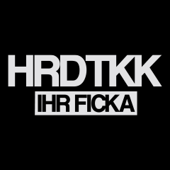 Hrdtkk ihr Ficka