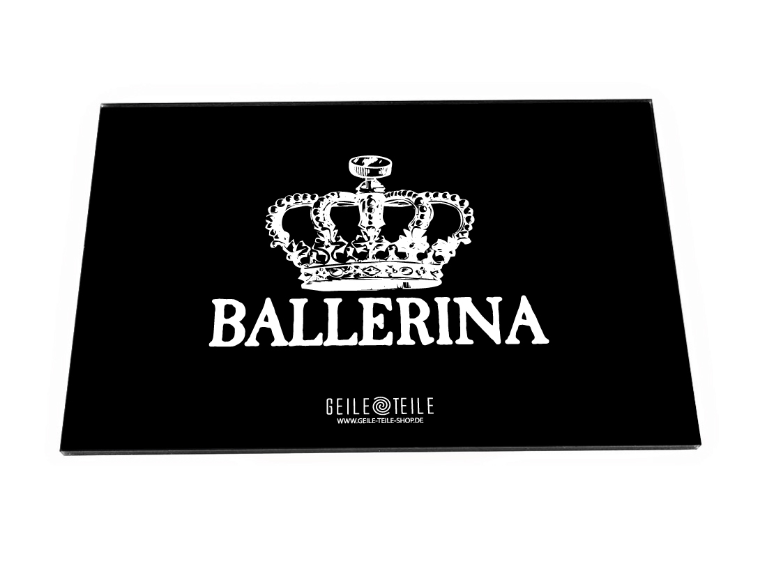 BallerinanHuQaNzSl5C6Y Ballerina Acrylplatte von GeileTeile™