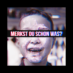 Merkst du schon was