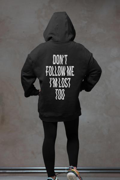 Don't follow me - Oversized Hoodie