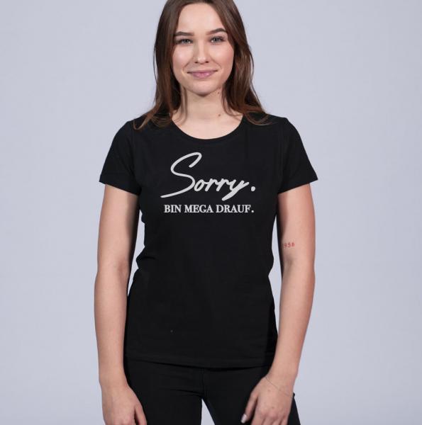 Sorry bin drauf - Weites Ladies Shirt, Lang geschnitten, angeschrägte Ärmel