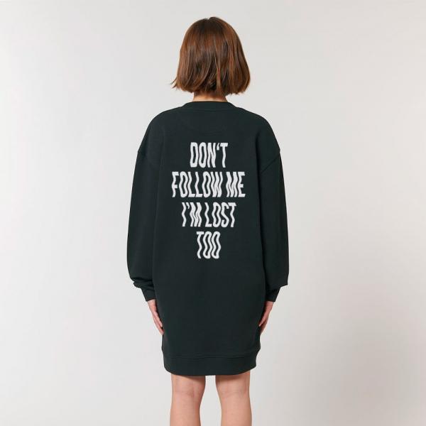 Don't follow me - Oversized Hoodie Kleid