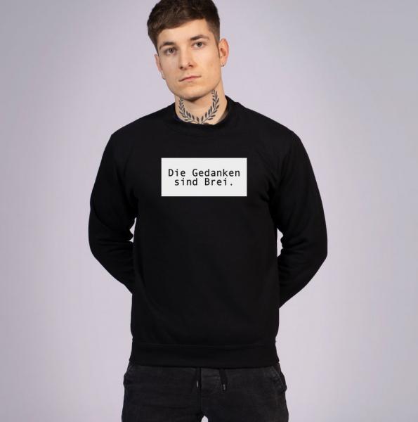 Die Gedanken Unisex Sweatshirt